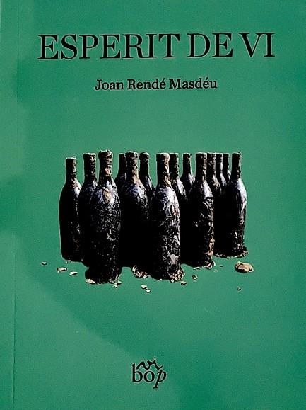 ESPERIT DE VI | 9788412619744 | RENDÉ MASDÉU, JOAN