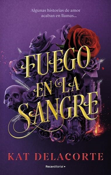 FUEGO EN LA SANGRE | 9788419283894 | DELACORTE, KAT