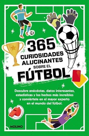 365 DATOS ALUCINANTES SOBRE EL FÚTBOL | 9788427234390 | SEGUÍ JIMÉNEZ, DIANA