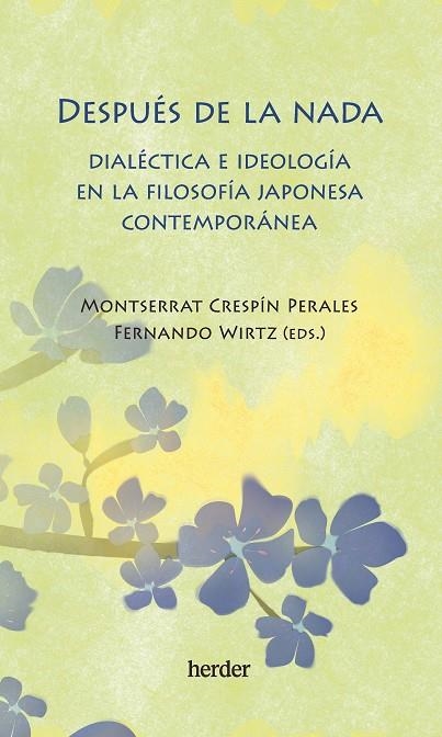 DESPUÉS DE LA NADA | 9788425448447 | CRESPÍN PERALES, MONTSERRAT/WIRTZ, FERNANDO GUSTAVO