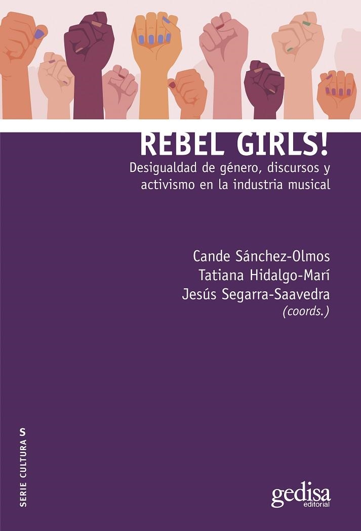 REBEL GIRLS! | 9788419406101 | SÁNCHEZ-OLMOS, CANDE/HIDALGO-MARÍ, TATIANA/SEGARRA-SAAVEDRA, JESÚS