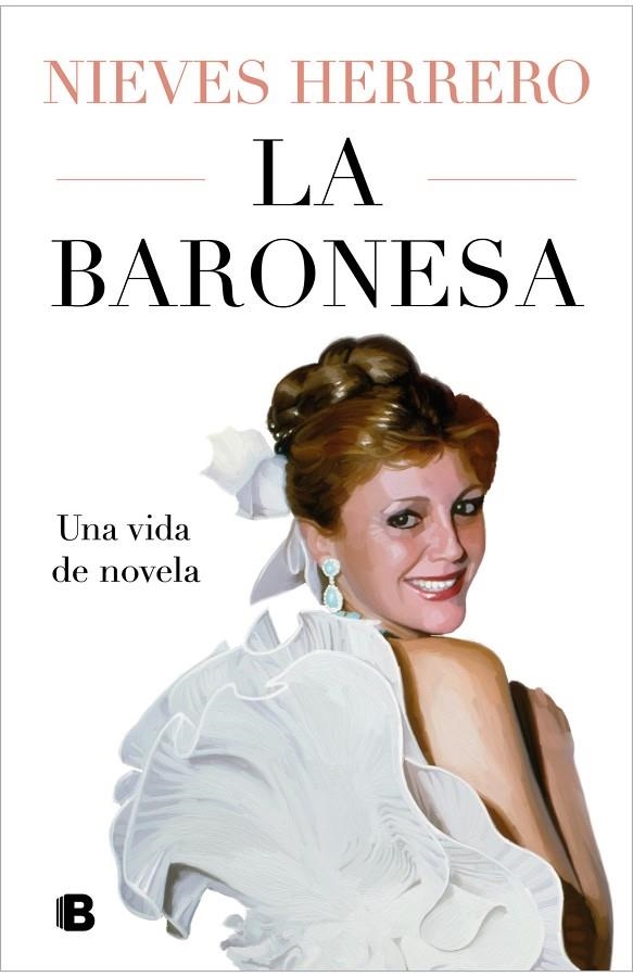 LA BARONESA. UNA VIDA DE NOVELA | 9788466677202 | HERRERO, NIEVES