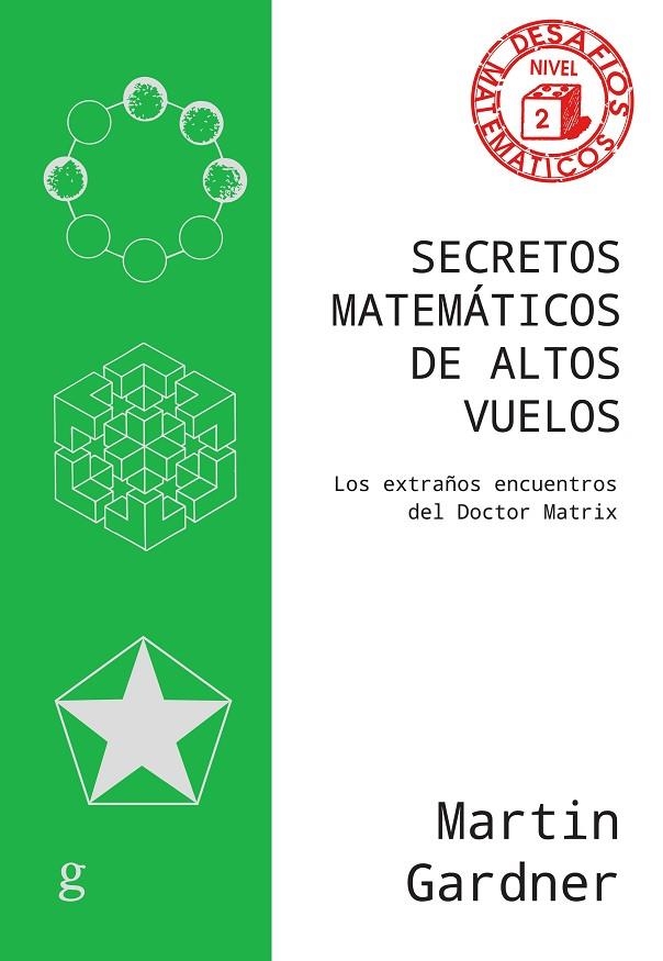 SECRETOS MATEMÁTICOS DE ALTOS VUELOS | 9788419406330 | GARDNER, MARTIN