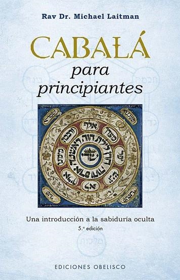 CABALÁ PARA PRINCIPIANTES (N.E.) | 9788411720175 | LAITMAN, RAVI DR. MICHAEL