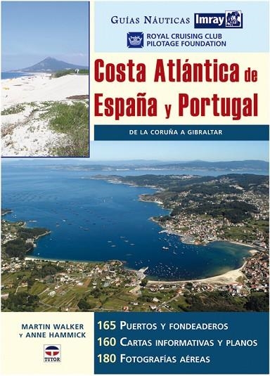 COSTA ATLANTICA DE ESPAÑA Y PORTUGAL | 9788479026677 | WALKER, MARTIN / HAMMICK, ANNE