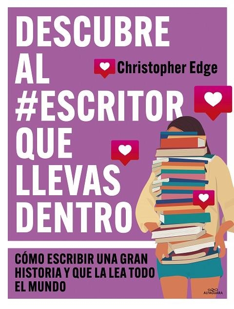 DESCUBRE AL #ESCRITOR QUE LLEVAS DENTRO | 9788419507556 | EDGE, CHRISTOPHER
