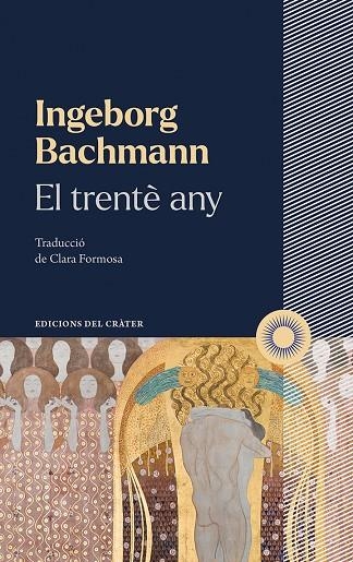 EL TRENTÈ ANY | 9788412450361 | BACHMANN, INGEBORG