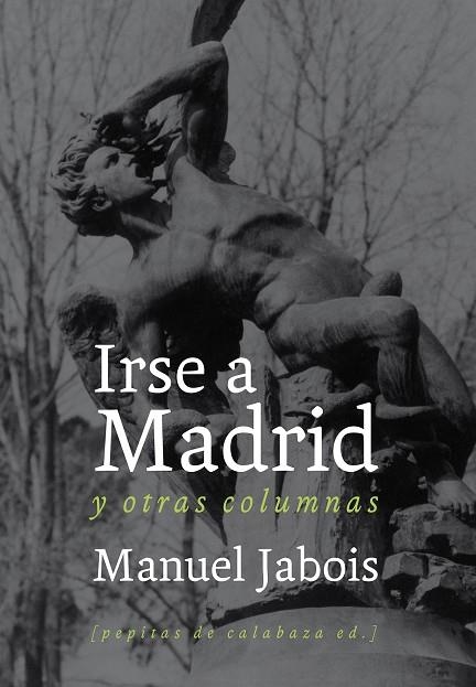 IRSE A MADRID | 9788493834951 | JABOIS, MANUEL