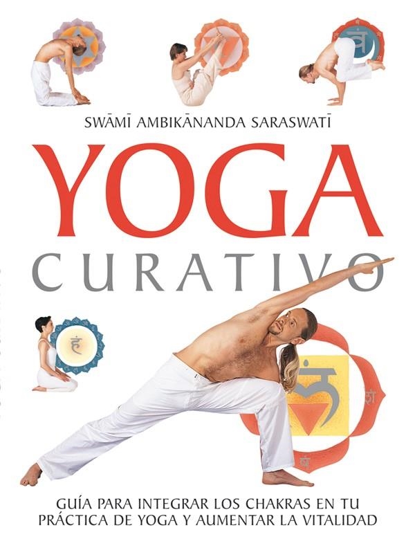 YOGA CURATIVO | 9788479026882 | SARASWATI, SWAMI AMBIKANDA