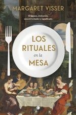 LOS RITUALES EN LA MESA | 9788412473698 | VISSER, MARGARET