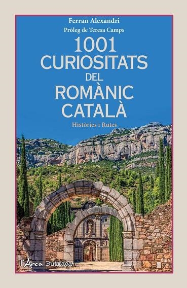 1001 CURIOSITATS DEL ROMÀNIC CATALÀ | 9788412727203 | ALEXANDRI, FERRAN