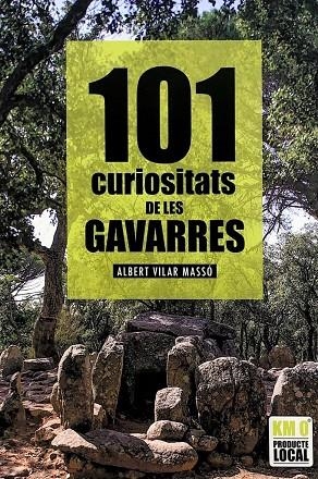 101 CURIOSITATS DE LES GAVARRES | 9788419736031 | VILAR, ALBERT