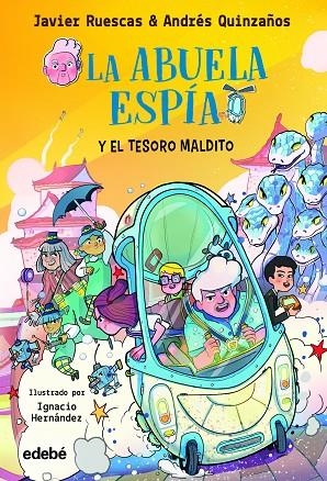 LA ABUELA ESPÍA Y EL TESORO MALDITO | 9788468363813 | RUESCAS SÁNCHEZ, JAVIER / QUINZAÑOS GUTIERREZ, ANDRÉS