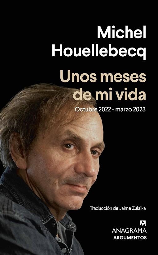 UNOS MESES DE MI VIDA | 9788433906229 | HOUELLEBECQ, MICHEL