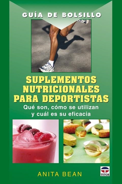 SUPLEMENTOS NUTRICIONALES PARA DEPORTISTAS | 9788479027254 | BEAN, ANITA