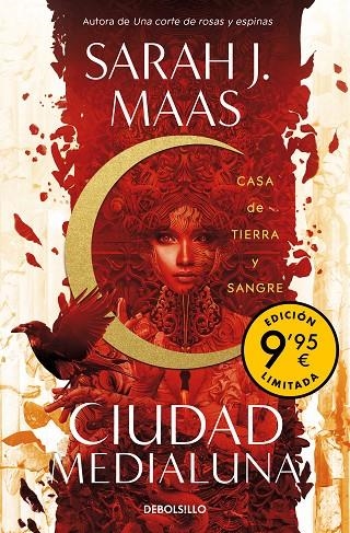 CASA DE TIERRA Y SANGRE (EDICIÓN LIMITADA A PRECIO ESPECIAL) (CIUDAD MEDIALUNA 1 | 9788466371865 | MAAS, SARAH J.