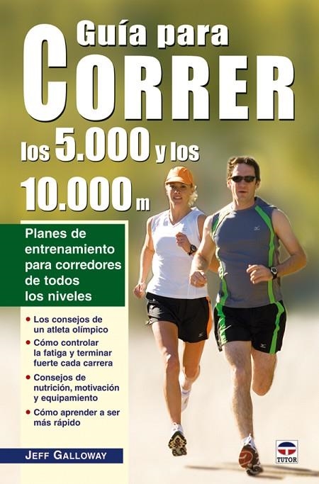 GUIA PARA CORRER LOS 5.000 Y LOS 10.000 M | 9788479027384 | GALLOWAY, JEFF