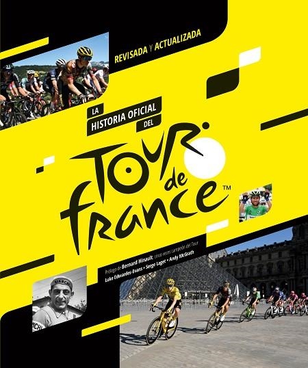 LA HISTORIA OFICIAL DEL TOUR DE FRANCIA (2023) | 9788412558586 | EDWARDES-EVANS, LUKE / LAGET, SERGE / MCGRATH, ANDY