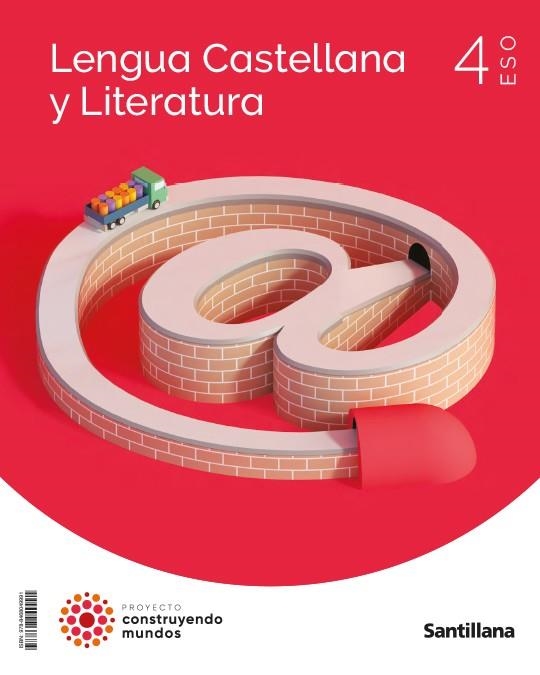 LENGUA Y LITERATURA 4 ESO CONSTRUYENDO MUNDOS | 9788468049991 | VV.AA