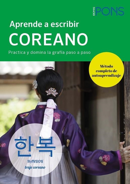 APRENDE A ESCRIBIR COREANO | 9788419065728 | PONS