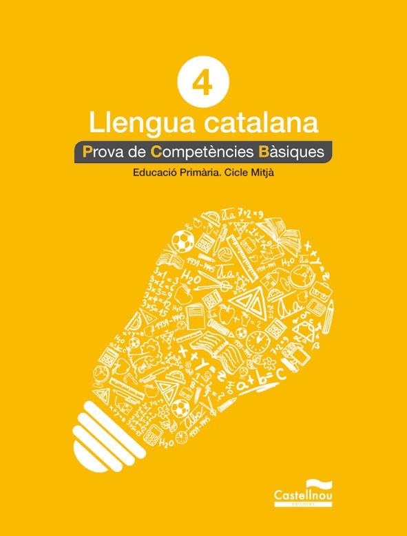 LLENGUA CATALANA 4T. PROVA DE COMPETÈNCIES BÀSIQUES | 9788498044560 | HERMES EDITORA GENERAL, S.A.U.