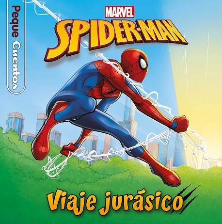 SPIDER-MAN. VIAJE JURÁSICO. PEQUECUENTOS | 9788418940439 | MARVEL