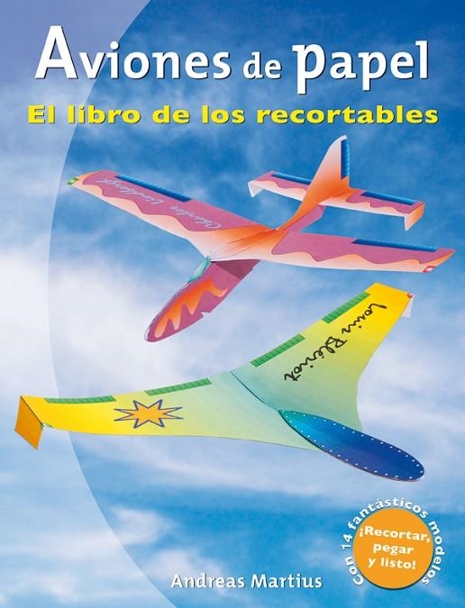 AVIONES DE PAPEL | 9788479027964 | MARTIUS, ANDREAS