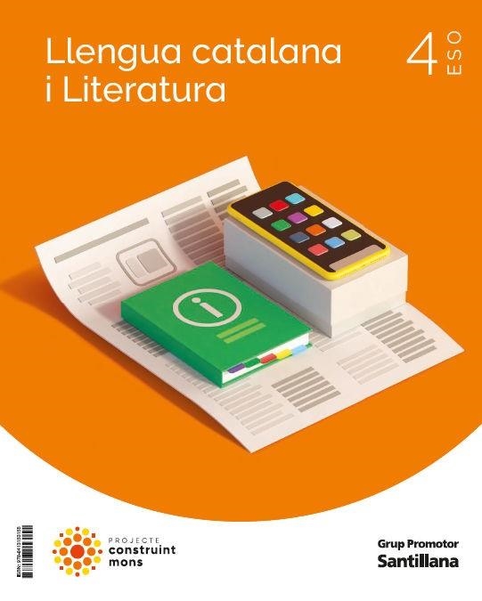 LLENGUA CATALANA I LITERATURA 4 SEC CONSTRUINT MONS | 9788413153155