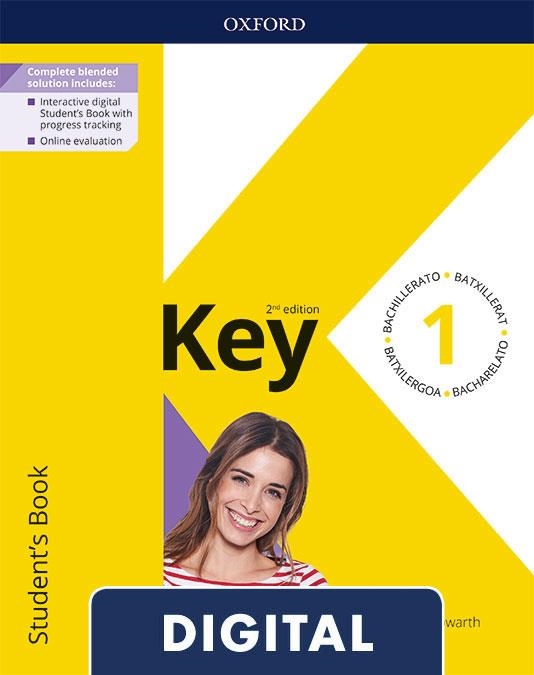 KEY TO BACHILLERATO 1. DIGITAL STUDENT'S BOOK. 2 EDITION | 9780194832519 | HOWARTH, PATRICK / WETZ, BEN