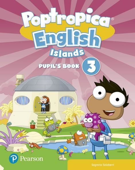 POPTROPICA ENGLISH ISLANDS 3 PUPIL'S BOOK PRINT & DIGITAL INTERACTIVEPUPIL'S BOO | 9788420574042 | SALABERRI, SAGRARIO / LAMBERT, VIV