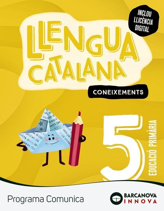 COMUNICA 5. LLENGUA CATALANA. CONEIXEMENTS | 9788448956240 | MUNELLS, MONTSE / MURILLO, NURIA / RIERA, NÚRIA / TAPIA, OLIVIA