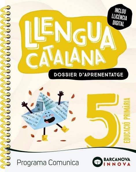 COMUNICA 5. LLENGUA CATALANA. DOSSIER | 9788448956257 | MUNELLS, MONTSE / MURILLO, NURIA / RIERA, NÚRIA / TAPIA, OLÍVIA