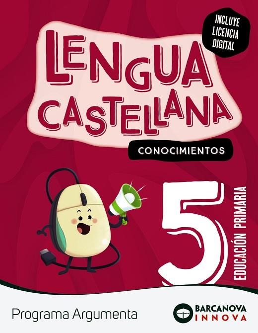 ARGUMENTA 5. LENGUA CASTELLANA. CONOCIMIENTOS | 9788448956615 | MONTERO, DIEGO / MURILLO, NURIA / NOGALES, NOELIA / TAPIA, OLIVIA