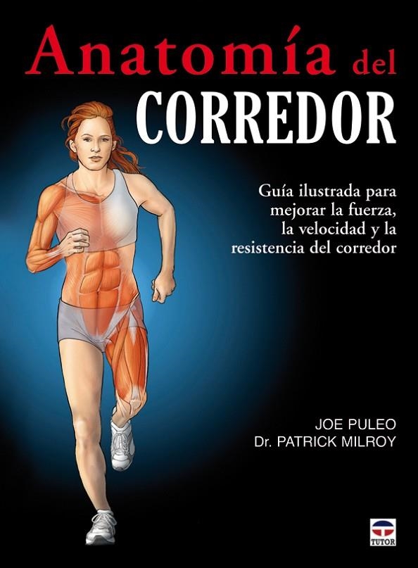 ANATOMIA DEL CORREDOR | 9788479028367 | PULEO, JOE / MILROY, PATRICK