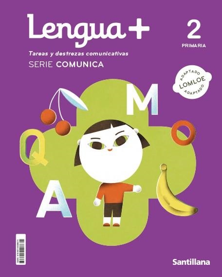 LENGUA+ TAREAS Y DESTREZAS COMUNICATIVAS SERIE COMUNICA 2 PRIMARIA | 9788414408674