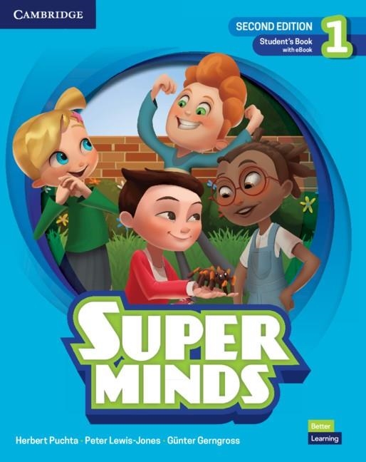 SUPER MINDS SECOND EDITION LEVEL 1 STUDENT'S BOOK WITH EBOOK BRITISH ENGLISH | 9781108812214 | PUCHTA,HERBERT / LEWIS-JONES,PETER / GERNGROSS,GUNTER