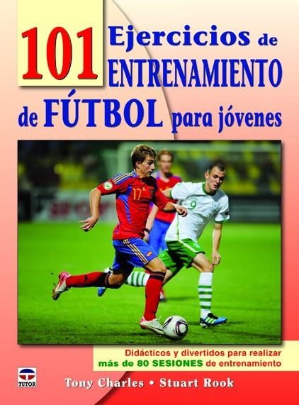 101 EJERCICIOS DE ENTRENAMIENTO DE FUTBOL PARA JOVENES | 9788479029050 | CHARLES, TONY/COOK, STUART