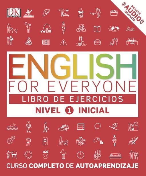 ENGLISH FOR EVERYONE - LIBRO DE EJERCICIOS (NIVEL 1 INICIAL) | 9780241281703 | DK