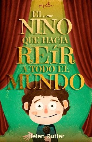 EL NIÑO QUE HACÍA REÍR A TODO EL MUNDO | 9788419135056 | RUTTER, HELEN