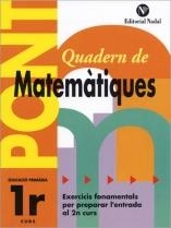 PONT MATEMATIQUES 1 PRIMARIA | 9788478874477 | PÀMIES TOMÀS, LINA/MÀRQUEZ CARO, CARLES