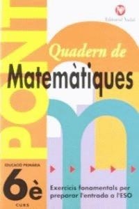 PONT MATEMATIQUES 6 PRIMARIA | 9788478872015 | NADAL COLOMÉ, JOSÉ / MARTÍ FUSTER, ROSA MARIA