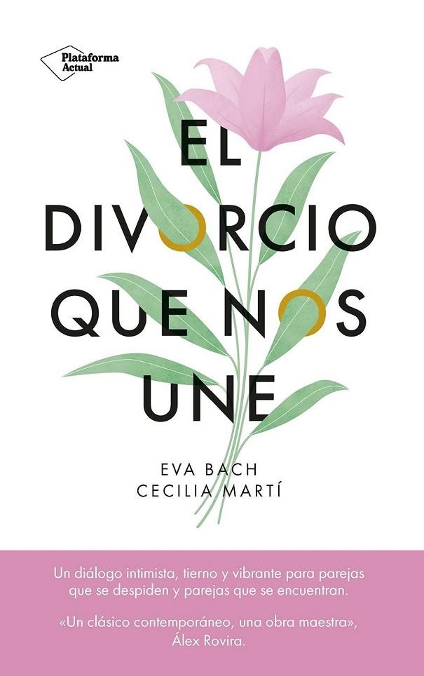EL DIVORCIO QUE NOS UNE | 9788419655523 | BACH, EVA / MARTÍ, CECILIA