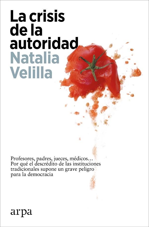 LA CRISIS DE LA AUTORIDAD | 9788419558244 | VELILLA, NATALIA