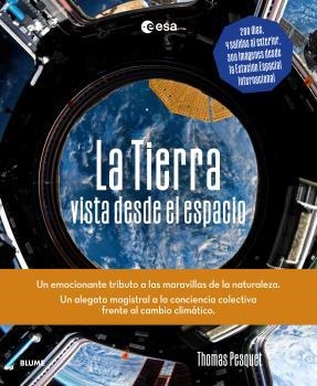 LA TIERRA VISTA DESDE EL ESPACIO | 9788419785107 | PESQUET, THOMAS