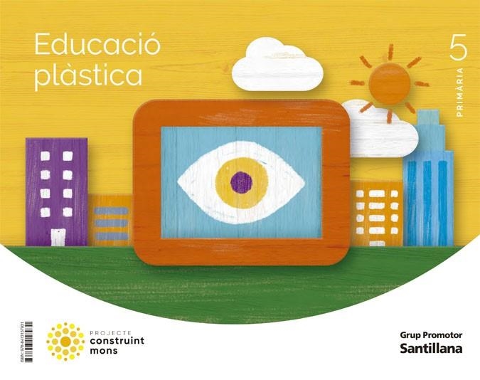 EDUCACIO PLASTICA 5 PRIMARIA CONTRUINT MONS | 9788413157933 | AA.VV