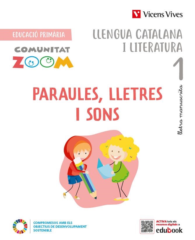 PARAULES, LLETRES I SONS 1 MS (COMUNITAT ZOOM) | 9788468283906 | BLANCO ORTEGA, LAURA / CUGAT SOLA, LAURA / MARTIN MANZANO, MARIA CARMEN / OLIVERAS ROVIRA, ANNA / RI