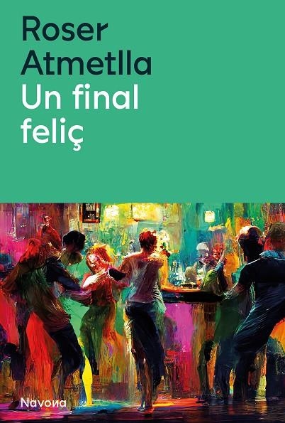 UN FINAL FELIÇ | 9788419552440 | ATMELLA, ROSER