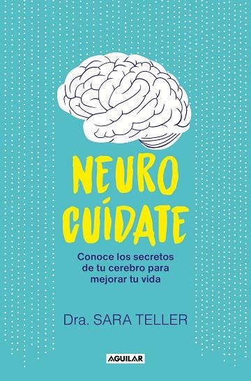 NEUROCUÍDATE | 9788403524026 | TELLER, SARA