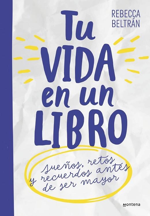 TU VIDA EN UN LIBRO. PARA NIÑOS Y NIÑAS | 9788419746344 | BELTRÁN, REBECCA