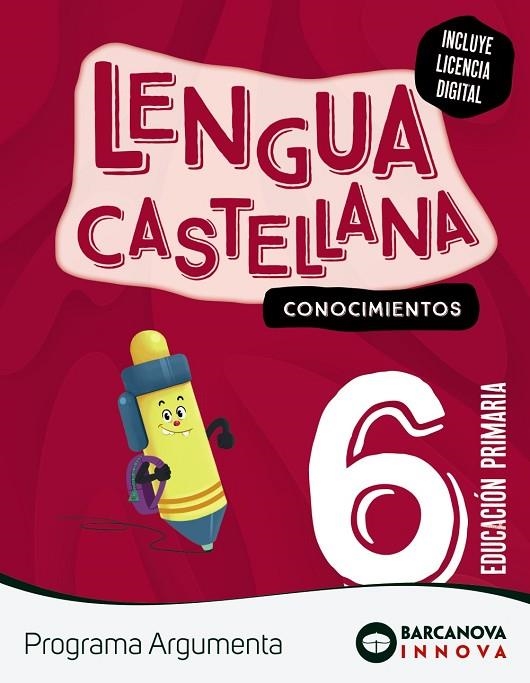 ARGUMENTA 6. LENGUA CASTELLANA. CONOCIMIENTOS | 9788448960582 | MURILLO, NURIA